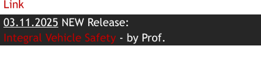 Link 03.11.2025 NEW Release:Integral Vehicle Safety - by Prof. Rodolfo Schöneburg (Editor) Get 20% off with this code: SPRAUT